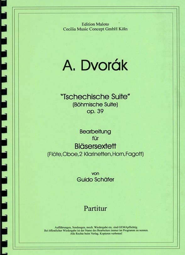 A. Dvorak: &acute;Bhmische Suite&acute; op. 39<br>fr Blserquintett + 2. Klarinette