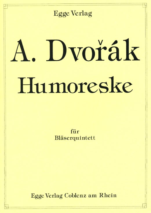 A. Dvorák(1841-1904): Humoreske für<br>Bläserquintett - Partitur + Stimmen