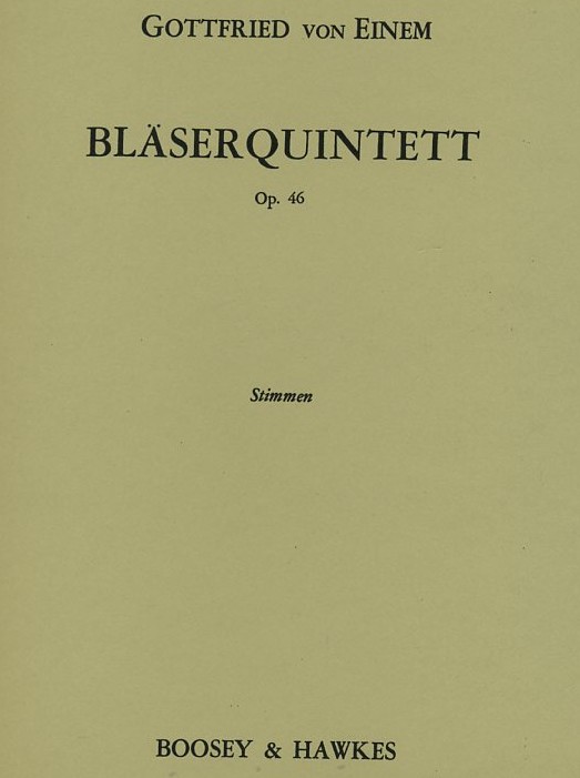 G.v. Einem(1918-96): Bläserquintett<br>op. 46 für Holzbläserquintett - Stimmen