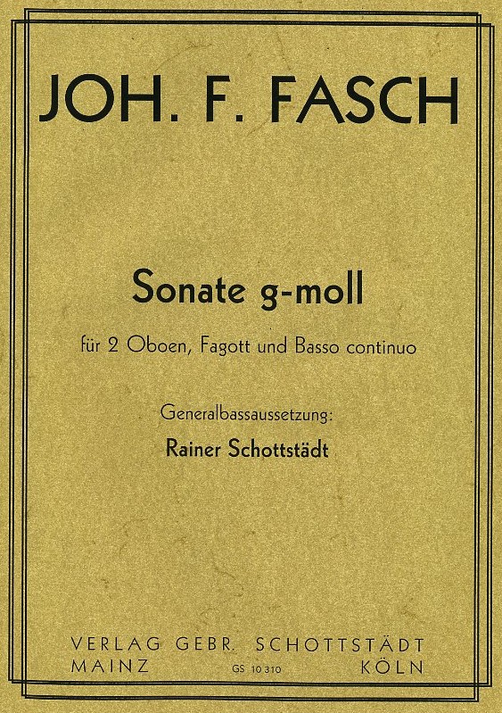 J. Fasch: Sonate g-moll 2 Oboen,<br>Fagott + BC / Schottstdt