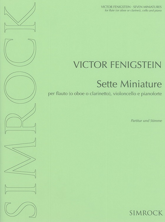 V. Fenigstein: Sette Miniature (1964)<br>fr Oboe (Flte), V.Cello + Klavier