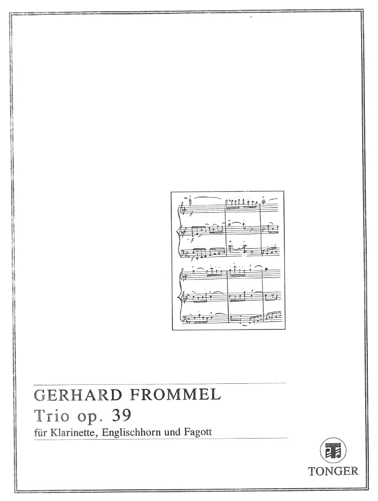 G. Frommel: Trio op. 39 für Klarinette,<br>Engl. Horn + Fagott