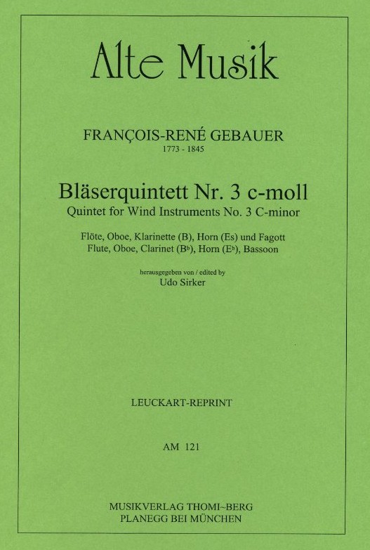 F.R. Gebauer: Bläserquintett Nr.3<br>c-moll