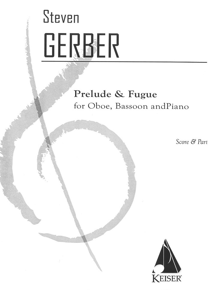 S. Gerber(1948-2015): Prelude & Fuge<br>Trio für Oboe, Fagott + Klavier
