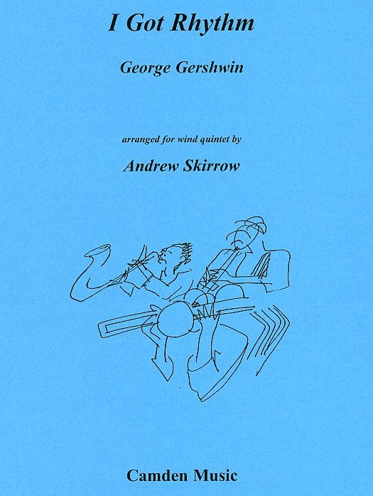 G. Gershwin: &acute;I got rhythm&acute; ges. für<br>Holzbläserquintett - arr. A. Skirrow