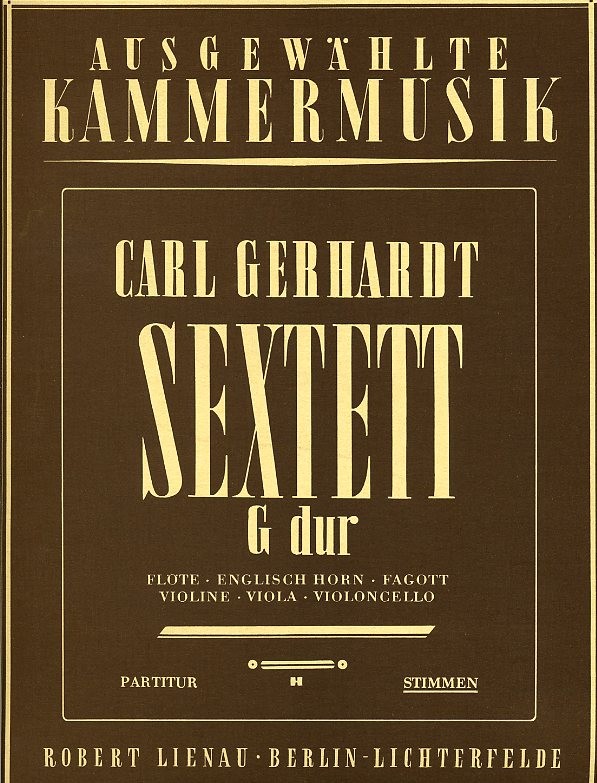C. Gerhard: Sextett G-Dur für Flöte,<br>Engl.Horn, Fagott,  Vl, Va, Vc - Stimmen