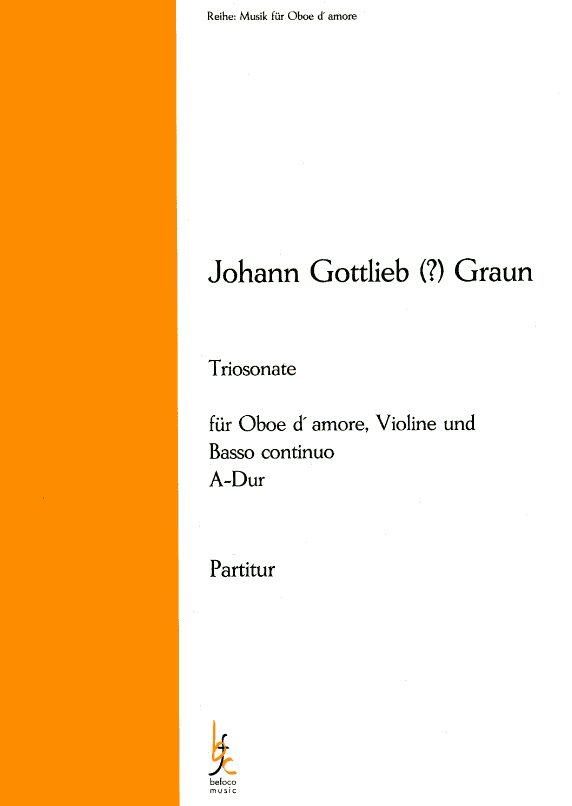 Joh.G. Graun: Triosonate A-Dur für<br>Oboe dámore, Violine + BC