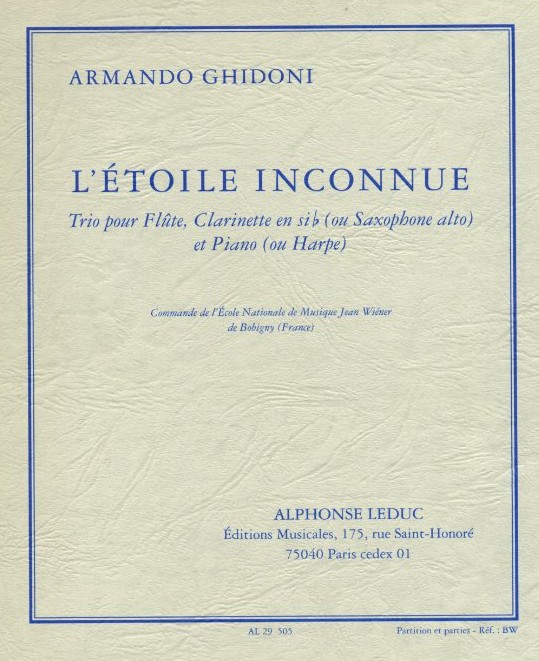 A. Ghidoni: &acute;L&acute; Etiole Incommue&acute; - fr<br>Flte, Klarinette + Klavier