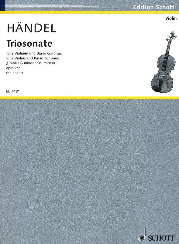 G.F. Händel: Triosonate g-moll II<br>2 Violinen (Oboen) + BC