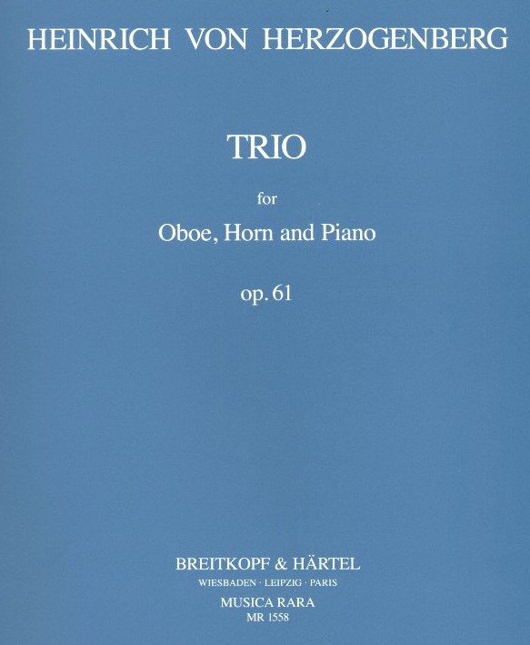 H. v. Herzogenberg: Trio op. 61 fr<br>Oboe, Horn + Klavier