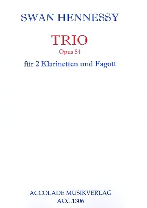 S. Hennessy: Trio op.54 für<br>2 Klarinetten + Fagott /Stimm.+Part.