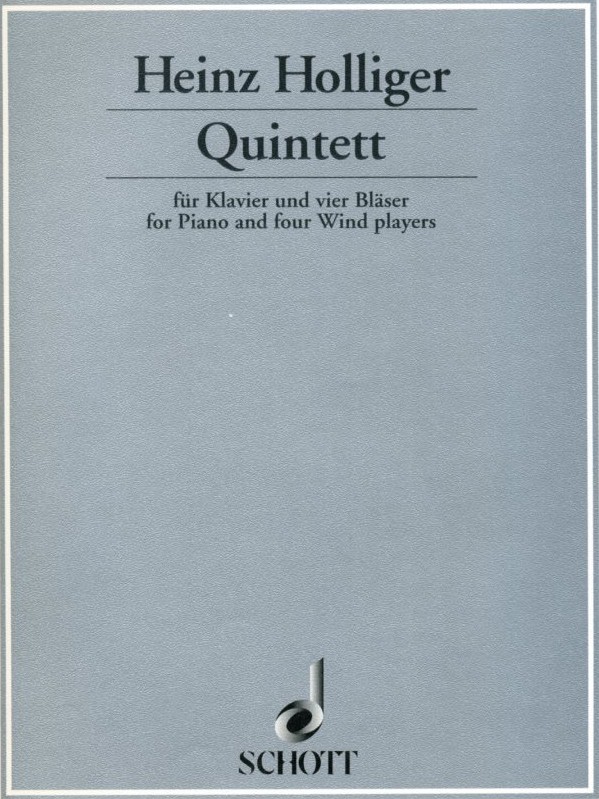 H. Holliger: Quintett für Oboe, Klar.,<br>Horn, Fagott + Klavier - Stimmen + Part.
