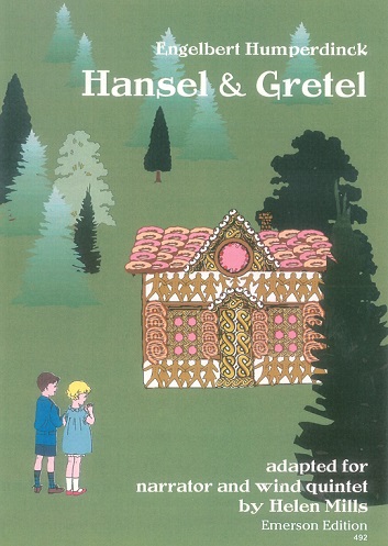 E.Humperdinck: Hänsel + Gretel<br>ges. für Holzbläserquintett /mit Erzähle