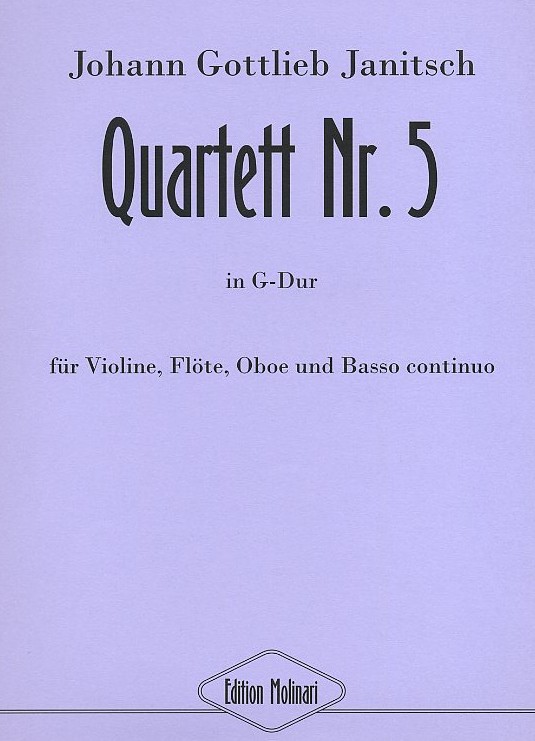 J.G. Janitsch: Quartett G-Dur No.5<br>Violine, Flöte, Oboe + BC