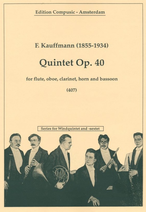 F. Kauffmann(1855-1934): Quintett op. 40<br>Holzbläserquintett - Stimmen+Partitur