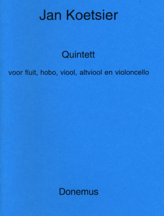 J. Koetsier: Quintett f. Fl., Ob., Viol.<br>Viola, Violoncello, op.3 / Partitur