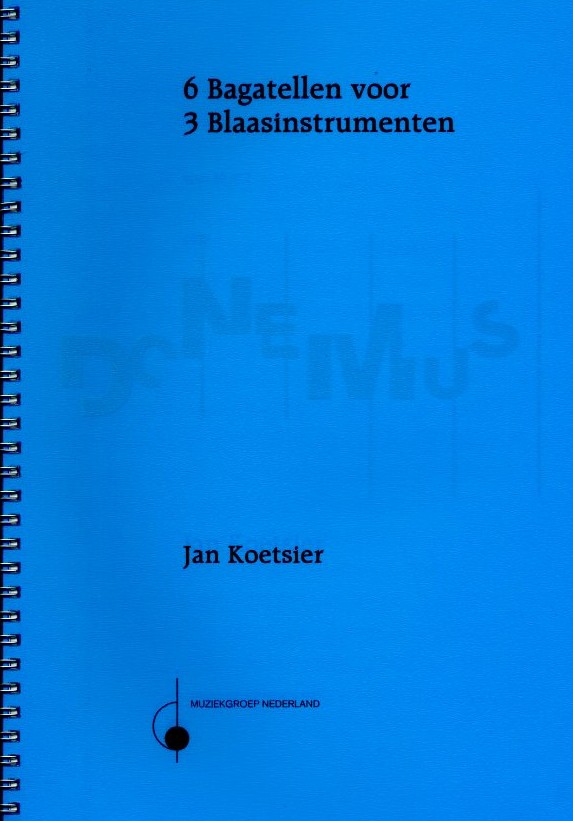 J. Koetsier: 6 Bagatellen op. 16/2 fr<br>Oboe, Klarinette + Fagott - Stimm + Part