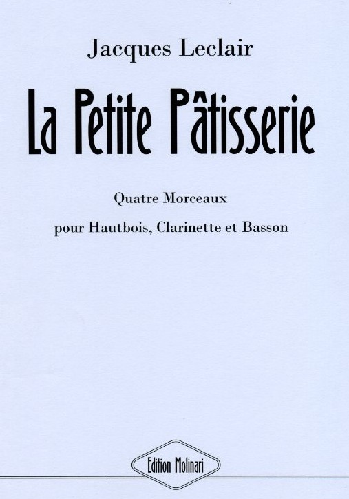 J. Leclair: La Petite Patisserie<br>Oboe, Klarinette, Fagott Stimmen + Part