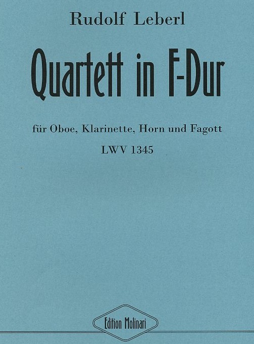 R. Leberl: Quartett in F-Dur<br>Oboe, Klarinette, Horn, Fagott