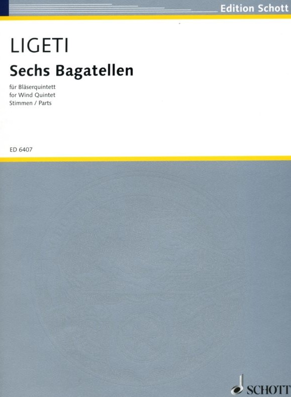 G. Ligeti: 6 Bagatelles für<br>Holzbläserquintett (1953) - Stimmen