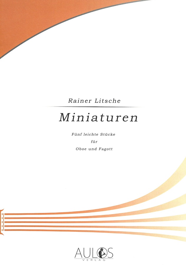 R. Litsche(*1934): Miniaturen<br>fünf leichte Stücke für Oboe + Fagott