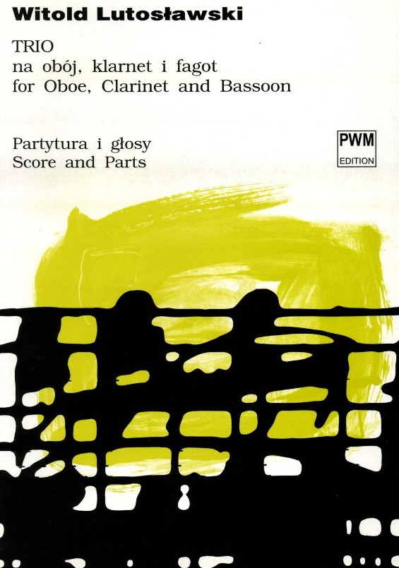 W. Lutoslawski: Trio fr Oboe,<br>Klarinette + Fagott - Stimmen + Partitur