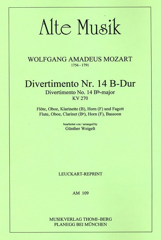W.A. Mozart: Divertimento Nr. 14 B-Dur<br>KV 270 Holzblserquintett