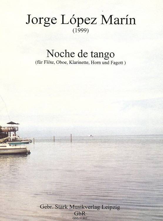 Jorge López- Marin: &acute;Noche de tango&acute; für<br>Holzbläserquintett - Stimmen + Partitur