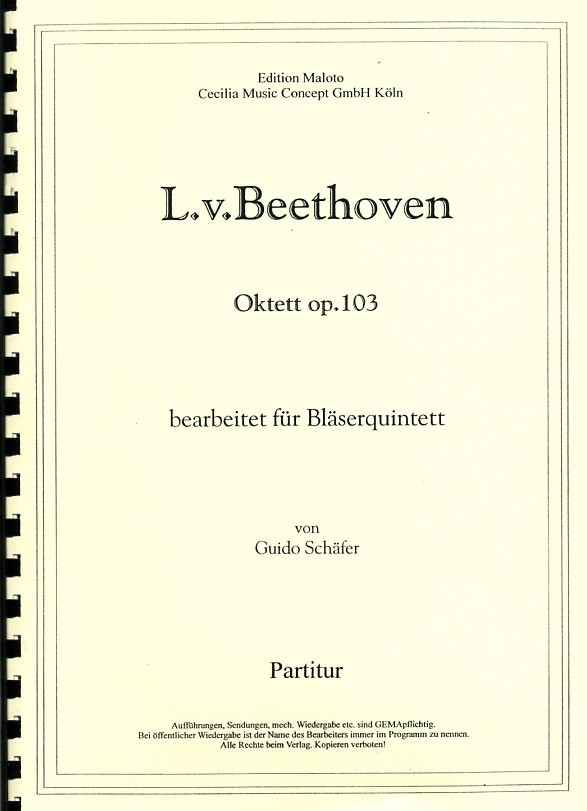 L.v.Beethoven: Oktett op. 103 - ges. für<br>Holzbläserquintett-Stim.+Part./G.Schäfer