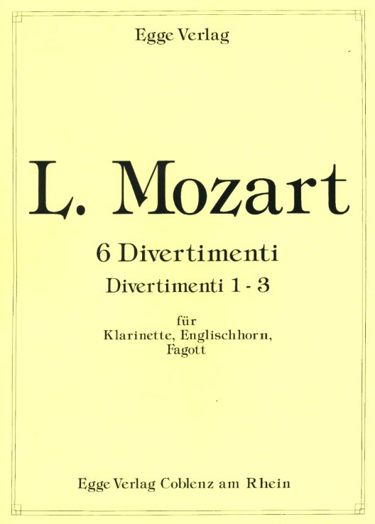 L. Mozart(1719-87): 3 Divertimenti für<br>Engl. Horn, Klar.+Fagott - Part.+Stim.