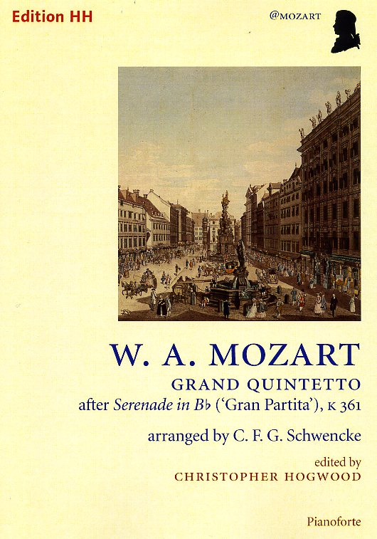 W.A. Mozart: Grand Quintetto (KV361)Oboe<br>Streichtrio+Kl./Schwencke/Klavierstimme