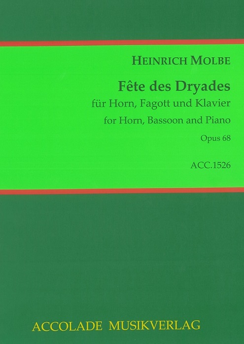 H. Molbe(1835-1915): Fete des Dryades<br>op.68 - Trio fr Horn, Fag. + Klavier