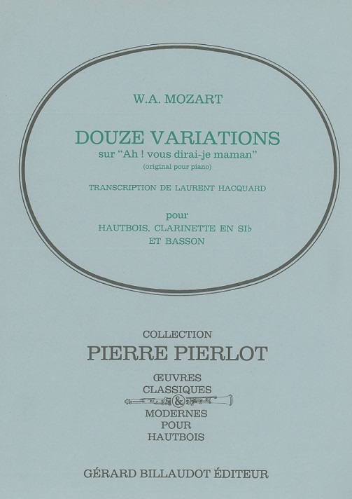 W.A. Mozart: 12 Var. ber Ah! Vous dirai<br>je maman - fr Trio d&acute; anches