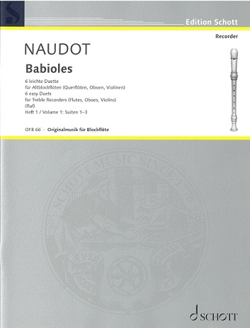 M. Naudot: &acute;Babioles&acute; - 6 leichte<br>Duette Bd-I für 2 Altflöten - Oboen