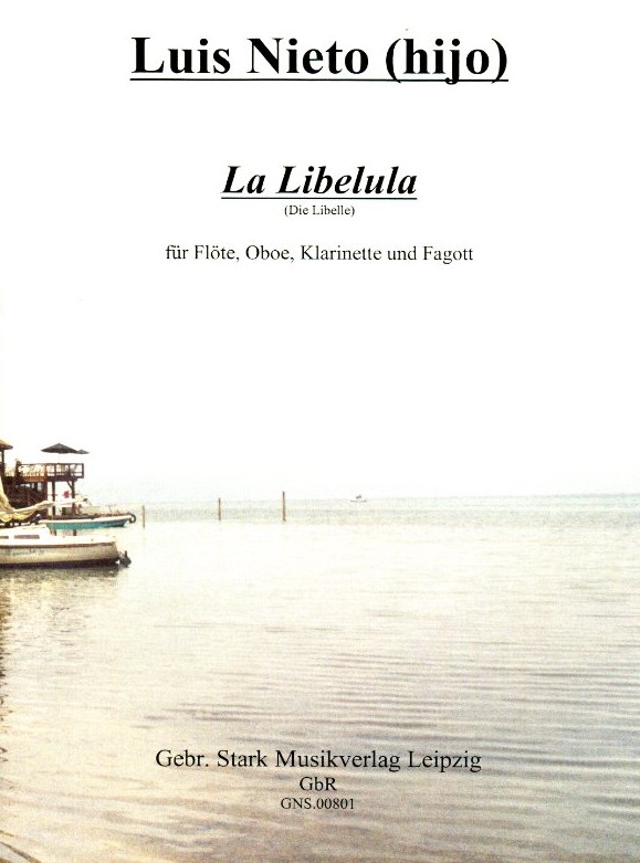 L. Nieto: &acute;La Libelula&acute; - Quartett für<br>Flöte, Oboe, Klarinette, Fagott