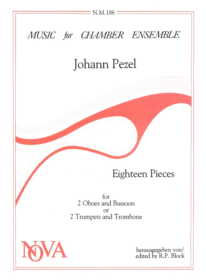 J. Pezel: eighteen pieces für<br>2 Oboen + Fagott