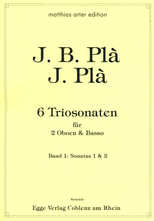 J.B. Pla: 6 Triosonaten fr<br>2 Oboen + BC / Bd. 1 -Sonate 1+2