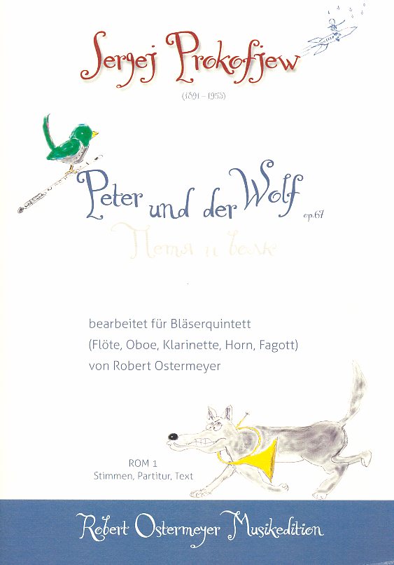 S. Prokofjew: &acute;Peter und der Wolf&acute;<br>op. 67 - Fassung für Holzbläserquintett