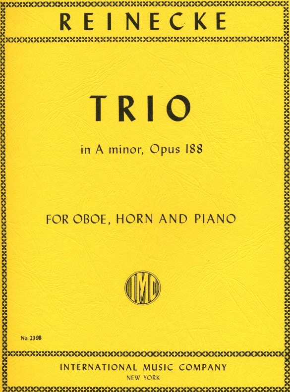 C. Reinecke: Trio a-moll op. 188<br>für Oboe, Horn + Klavier