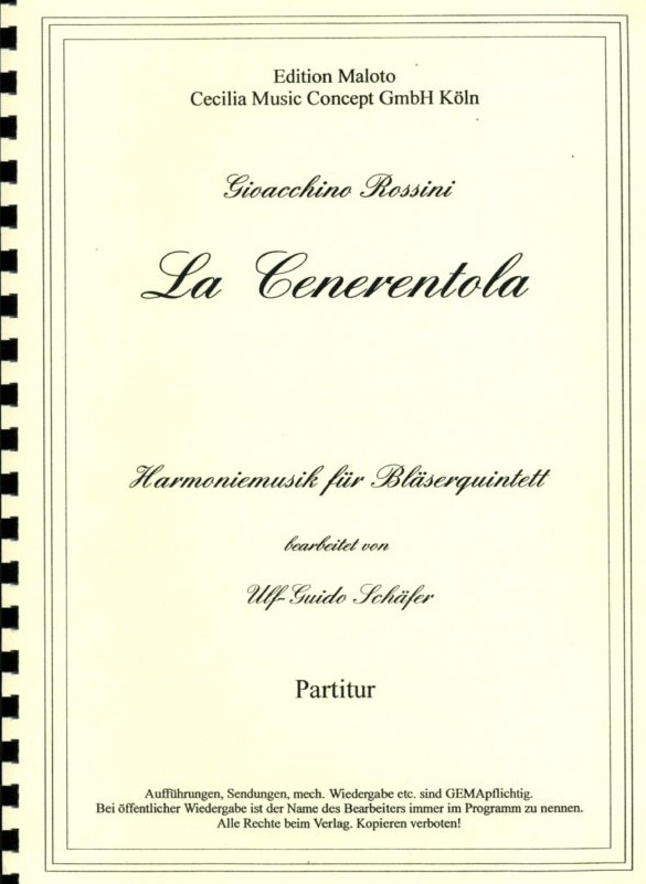 G. Rossini: La Cenerentola - Harmoniemus<br>fr Blserquintett/Part.+St. /G. Schfer