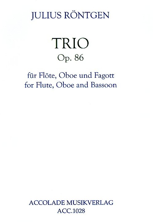 J. Rntgen(1855-1932): Trio op.86/Flte<br>Oboe+Fagott - Stimmen+Part.  /Accolade