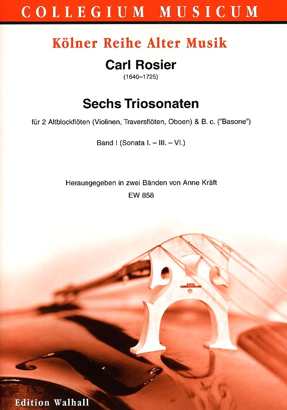 C. Rosier(1640-1725): 6 Triosonaten<br>für 2 Oboen + BC (Basone) -Bd. 1