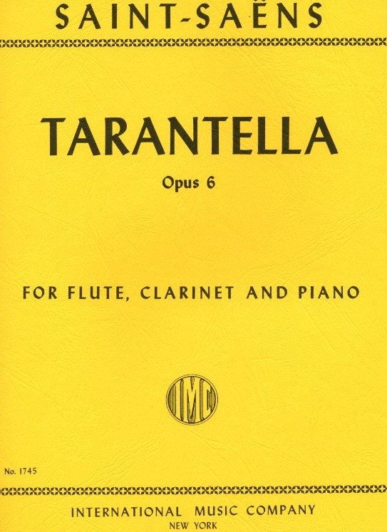 C. Saint Saens: Tarantella op. 6<br>für Flöte, Klarinette + Klavier