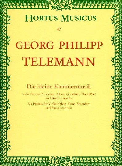 G.Ph. Telemann: Die kleine Kammermusik<br>6 Partien f. Violine (Ob,Qu) + BC /BA