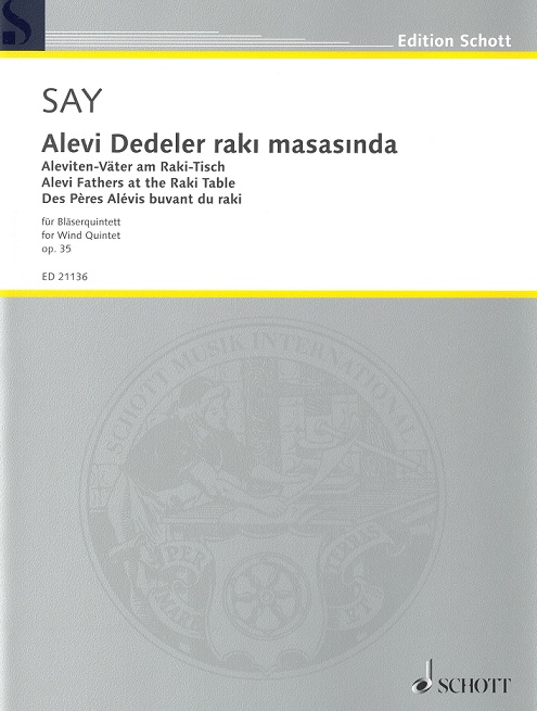F. Say: Alevi Dedeler raki masasinda<br>op.35 - Blserquintett / Stimmen +Partit