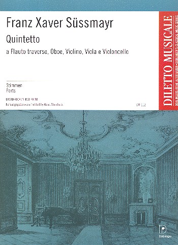 F.X. Süssmayr(1766-1803): Quintett D-Dur<br>für Flöte, Oboe, Vl, Va + Vc