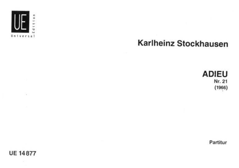 K. Stockhausen: &acute;Adieu&acute; (1966) - für<br>Holzbläserquintett - Spielpartitur