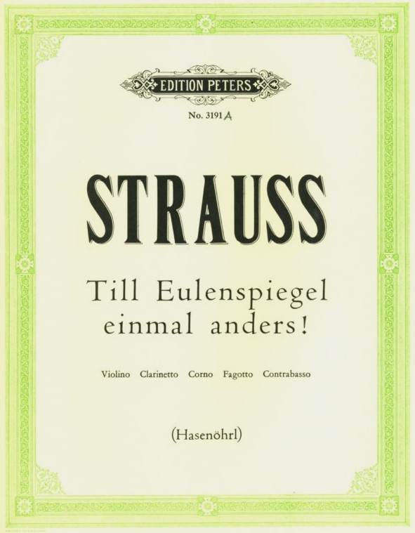 R. Strauss: &acute;Till Eulenspiegel einmal<br>anders&acute;  für Kar. Hrn, Fag, Vl, Kb