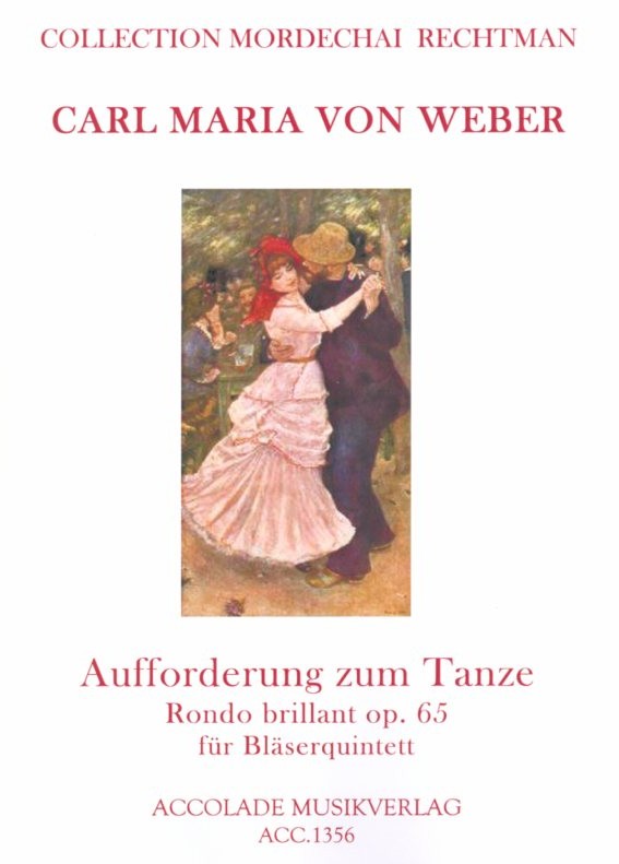 C.M.v. Weber: &acute;Aufforderung zum Tanz&acute;<br>op. 65 -Holzbläserquintett-Part.+Stim.