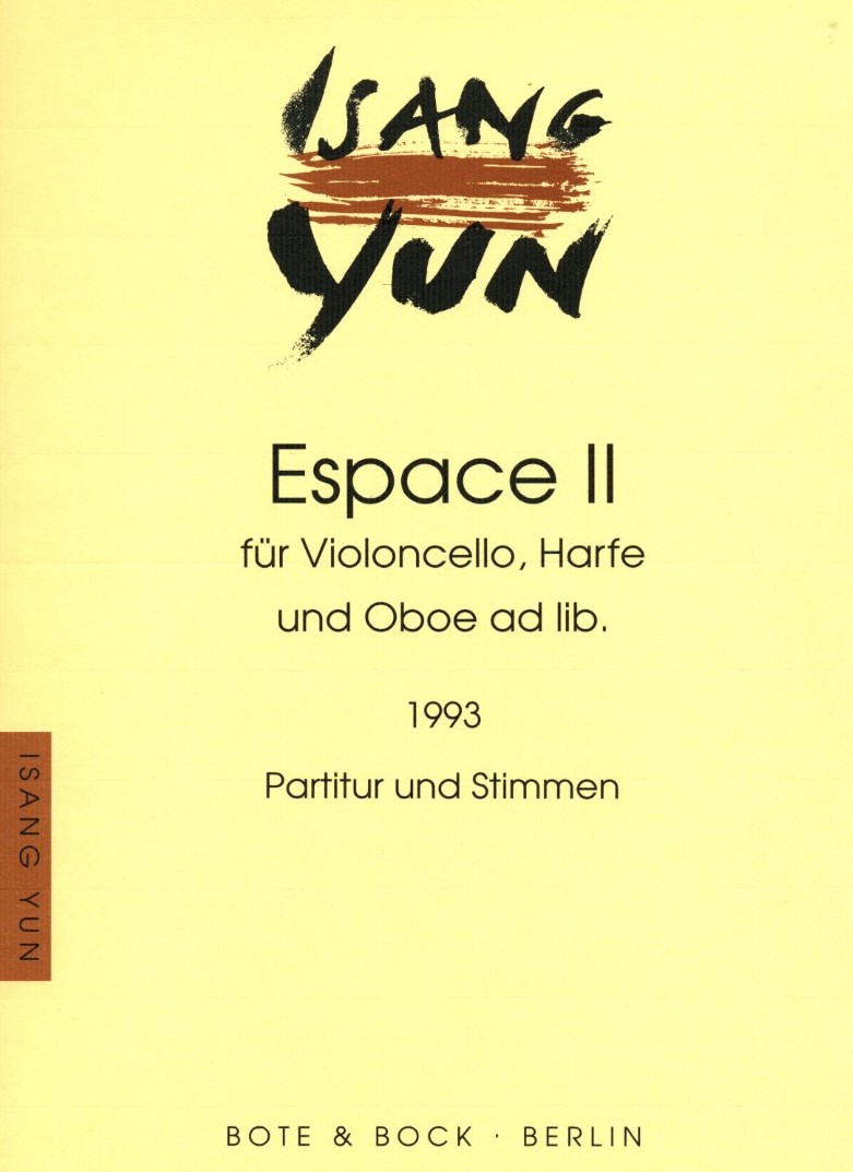 I. Yun: &acute;Espace 2&acute; (1993) - für Oboe,<br>Cello + Harfe - Partitur + Stimmen